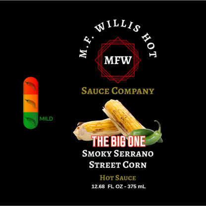 Smokey Serrano Street Corn "THE BIG ONE"  (12.68 FL OZ - 375 mL)